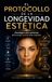 El Protocolo de la Longevidad estética