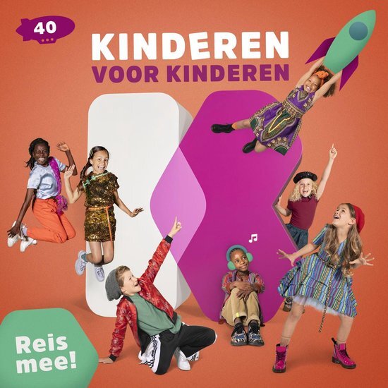 Kinderen Voor Kinderen Kinderen voor Kinderen 40 - Reis Mee!