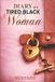 Diary Bol Diary of A Tired Black Woman Paperback