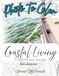 Coastal Living Photo To Color Adult Coloring Book
