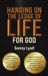 Hanging Austin Macauley Hanging on the Ledge of Life for God Paperback