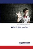 Who Lap Lambert Academic Publishing Who is the teacher? Paperback