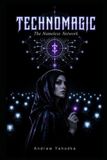 Technomagic The Nameless Network: Occult Protection from Crowd Influence and Virality