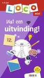 6-8 Uitgeverij Zwijsen Loco Mini - Wat een uitvinding! 6-8 jaar