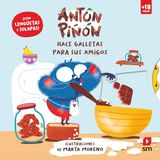 Antón Ediciones Sm Antón Piñón hace galletas para sus amigos Paperback