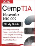 CompTIA Network+ N10-009 Study Guide