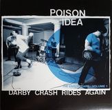 Sonic Rendezvous Poison Idea Darby Crash Rides Again (LP) (Remastered)