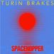Turin Brakes Spacehopper Vinyle coloré LP