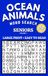 Ocean Animals: Large Print Easy Puzzles for Seniors