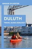 DULUTH TRAVEL GUIDE 2026/2027