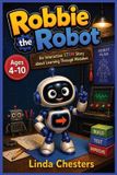 Robbie Libri GmbH The Stem Series for Early Learners- Robbie the Robot