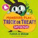 Monsters The World of Gustavo- Monsters Play... Trick or Treat!
