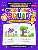 Second Grade Squad Primary Composition Notebook with Picture Space