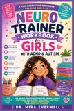 NeuroTrainer Girls with ADHD & Autism Workbook