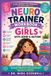 NeuroTrainer Girls with ADHD & Autism Workbook