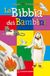 La Bibbia dei bambini 9788861241800