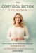 The Cortisol Detox for Women