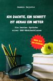 Ich dachte, ein Schritt ist genau ein Meter: Die besten Sprüche einer HAK-Mädchenklasse