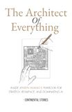 The Jensen Huang The Architect Of Everything: INSIDE JENSEN HUANG'S PLAYBOOK FOR STRATEGY, RESILIENCE, AND DOMINATING AI