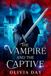 The Vampire and the Captive: 2