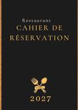 Cahier Restaurant Reservation Book 2027: 2 Pages Per Day (Lunch / Dinner), Restaurant Diary for 72 Reservations Per Day in Large A4 Format