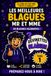 Les Meilleures Blagues Mr et Mme – Tome 1: 50 blagues familiales à deviner et à partager