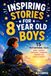 You Are Already Amazing: 15 Stories of Kindness, Courage and Belonging for 8-Year-Old Boys
