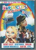 Les WARNER MUSIC FRANCE Les Super Clips Des Kids 2011 DVD