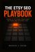 The Etsy The Etsy SEO Playbook: Using AI to Rank Your Shop on Page One Without Ads