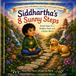 Siddhartha's Eight Sunny Steps: A Gentle Guide to Kindness, Mindfulness, and Joy