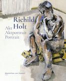 Richild Holt: Akt - Aktportrait - Portrait Paperback