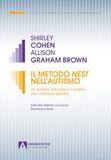 Metodo Armando Editore Il Metodo Nest nell'autismo. Un quadro educativo inclusivo per i bambini autistici
