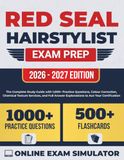 Red Seal Hairstylist Exam Prep 2026-2027: The Complete Study Guide with 1,000+ Practice Questions, Colour Correction, Chemical Texture Services, and Full Answer Explanations to Ace Your Certification