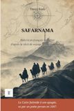 Safarnama: 1ère réécriture intégrale en français moderne du récit de voyage : "Safarnama" de Nasir Khusraw.