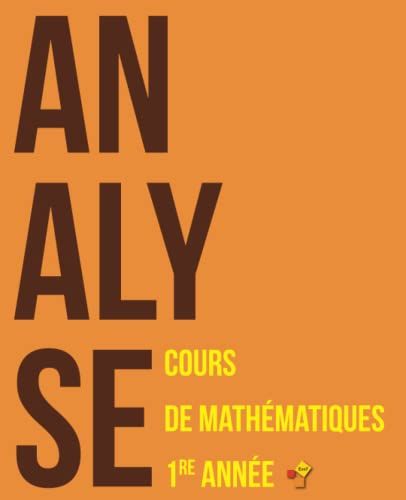 Analyse: Cours de mathématiques - Première année