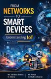 From Libri GmbH From Networks to Smart Devices: Understanding IoT