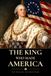 The King Who Made America