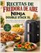 RECETAS DE FREIDORA DE AIRE NINJA DOUBLE STACK XL
