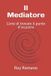 Il Independently Published Il Mediatore Paperback
