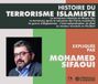 Music&Words Fremeaux & Associes Mohamed Sifaoui - Histoire Du Terrorisme Islamiste (3 CD)