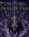 Creatures of the Hollow Pass: Volume V