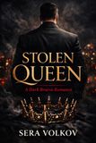 Stolen Queen: A Dark Bratva Romance