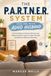 DEALING WITH ADHD HUSBAND: THE P.A.R.T.N.E.R. SYSTEM. Practical Ways to Stop the Mental Load, Reduce Conflict, Improve Follow-Through, and Rebuild a Balanced Marriage