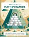 Bold & Easy Math Pyramids: 200 Large Print Number Pyramid Puzzles for Adults & Seniors