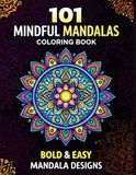 Easy Mandalas for Anxiety Relief: Simple & Bold Mandala Coloring Book for Adults and Beginners | Stress Relief, Relaxation and Mindfulness Designs
