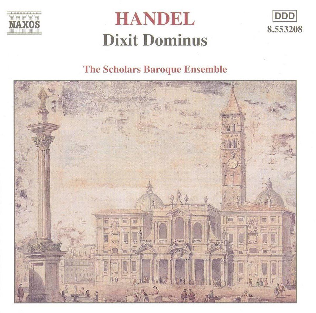 OUTHERE Handel: Dixit Dominus / The Scholars Baroque Ensemble