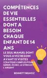 Compétences Libri GmbH Compétences de Vie Essentielles Pour les Adolescents Et les Enfants- Compétences de Vie Essentielles Dont A Besoin Chaque Enfant De 14 Ans