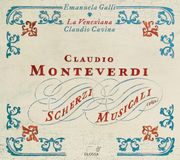 Outhere La Venexiana Claudio Monteverdi: Scherzi Musicali (CD)