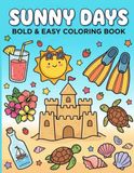 Bold & Easy Coloring Book for Kids and Adults: Simple Summer Fun with Cute Beach Scenes, Ocean Animals, and Tropical Vibes | Relaxing Large Print Designs for All Ages