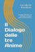 Il Libri GmbH Il Dialogo delle tre Anime Paperback